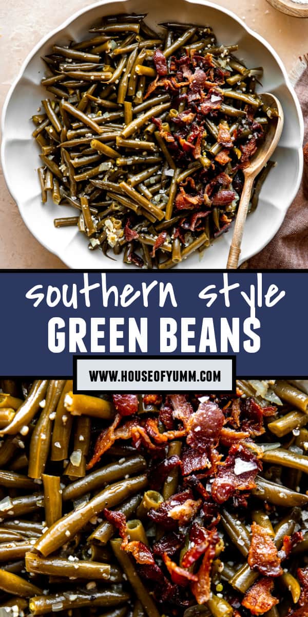 Southern Green Beans - House of Yumm