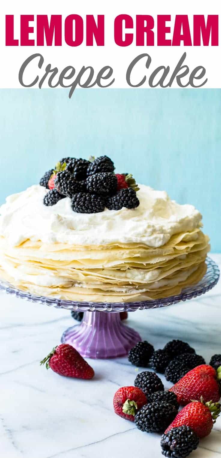 A whipped lemon mascarpone cream filling is layered with lightly sweetened crepes for a perfect dessert or brunch recipe!! Topped with lemon curd whipped cream and fresh berries! 
