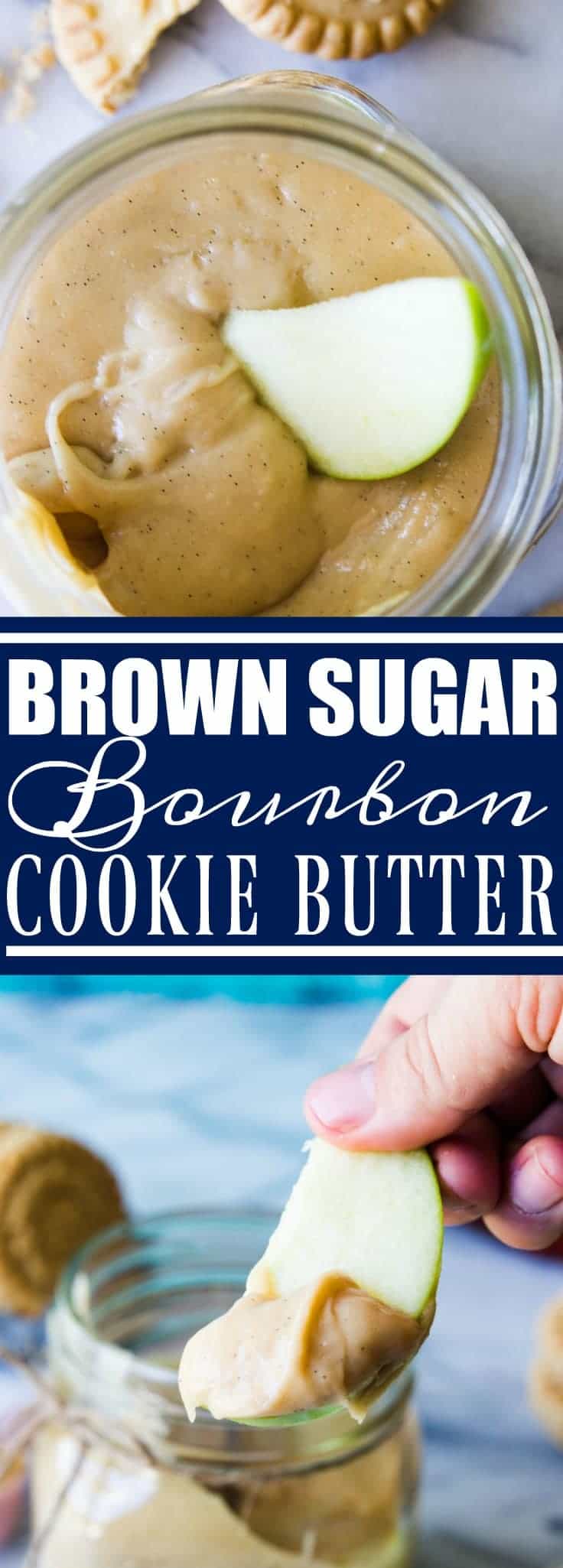 Brown Sugar Bourbon Cookie Butter House of Yumm