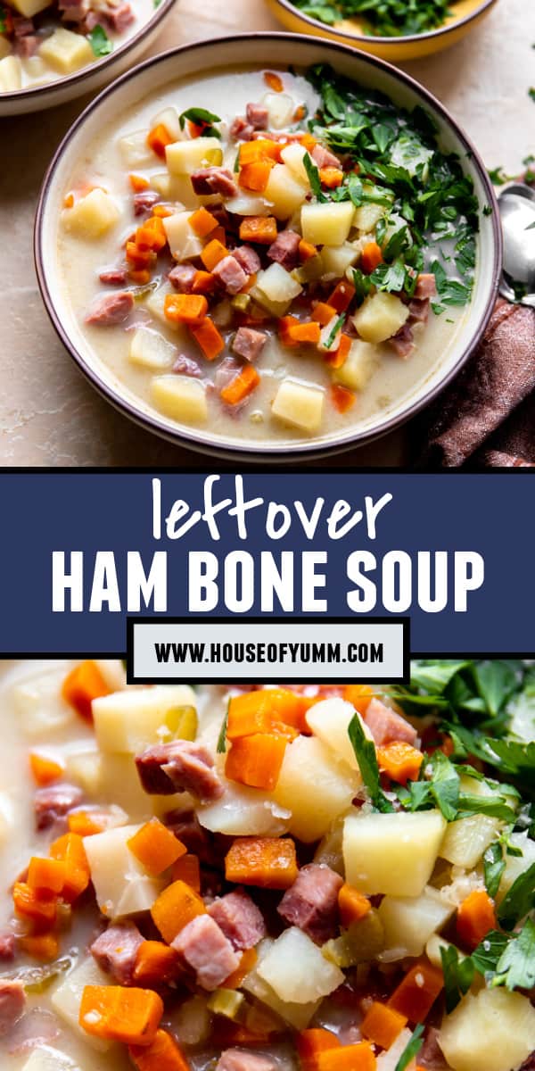 Ham Bone Soup House of Yumm