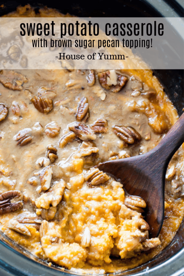 Slow Cooker Sweet Potato Casserole House of Yumm