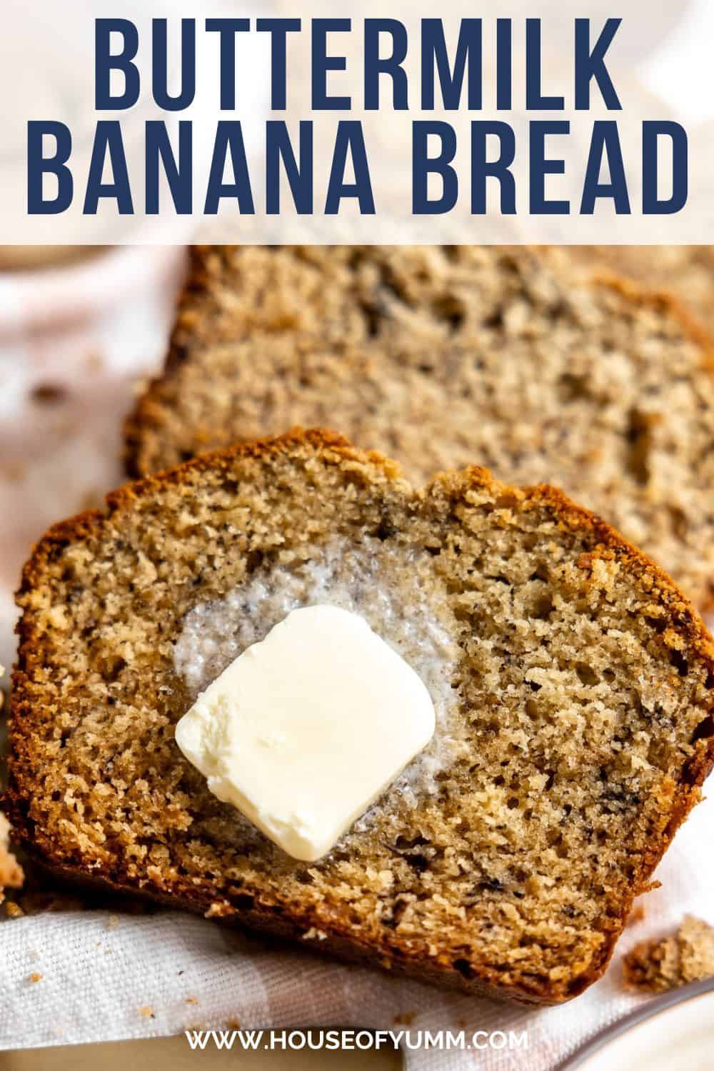 Buttermilk Banana Bread with text.