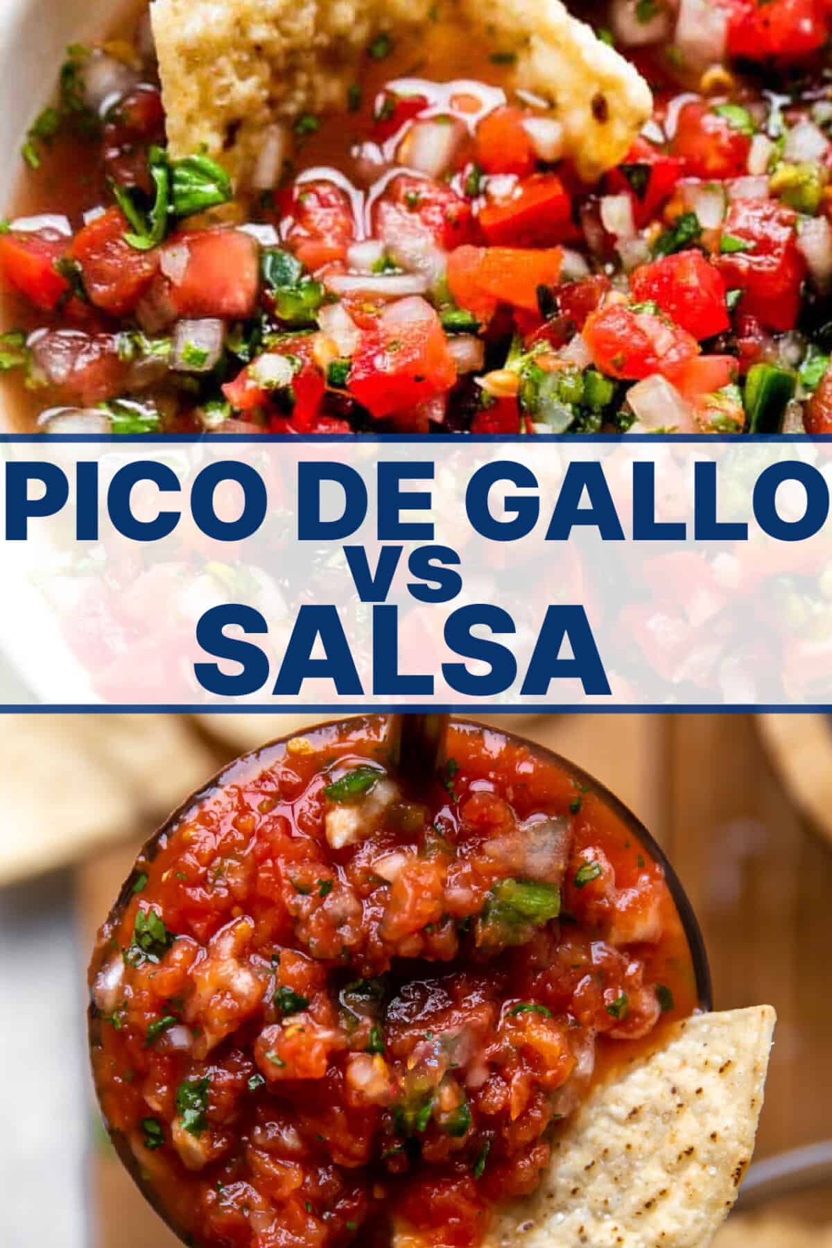 Pico de Gallo vs salsa with images of pico de Gallo on top and salsa on the bottom. 