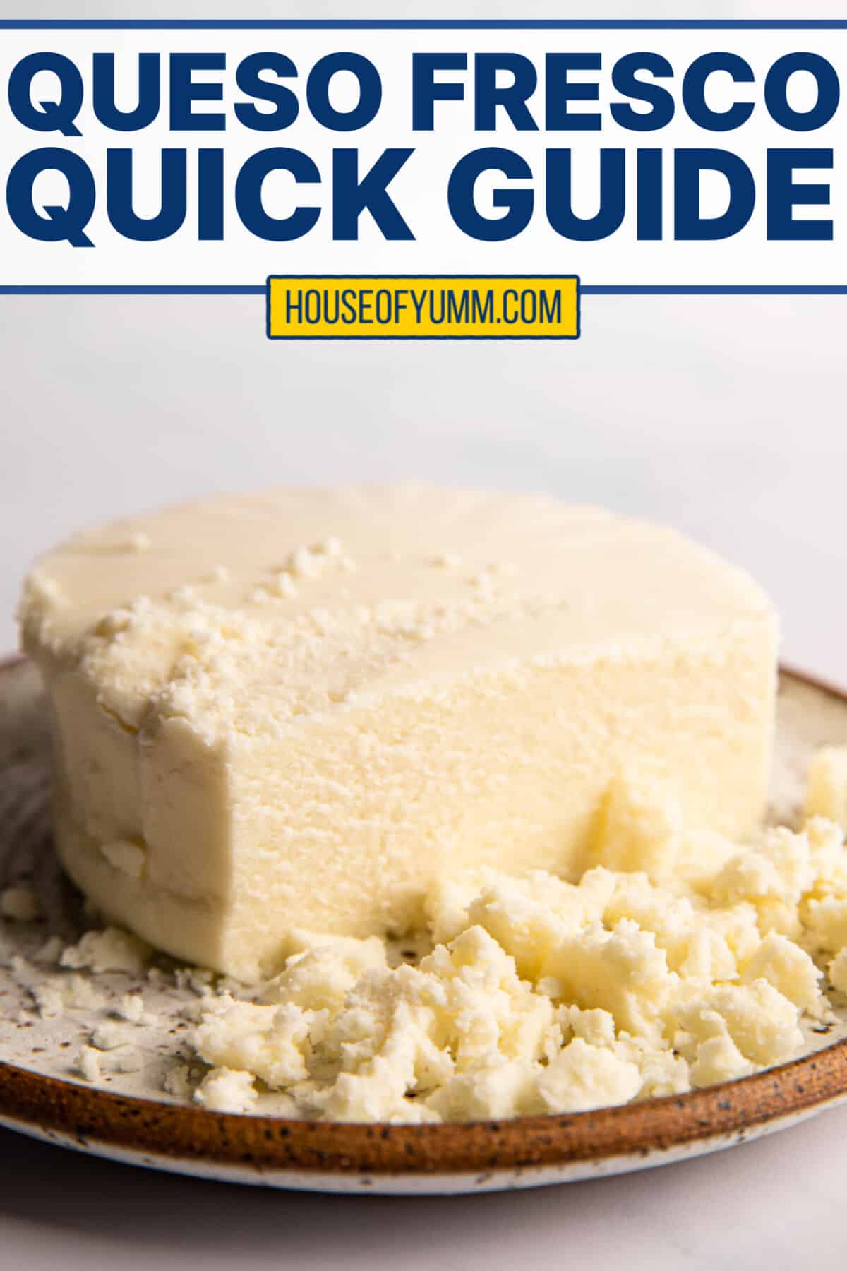 Queso Fresco - Soft Crumbling Cheese