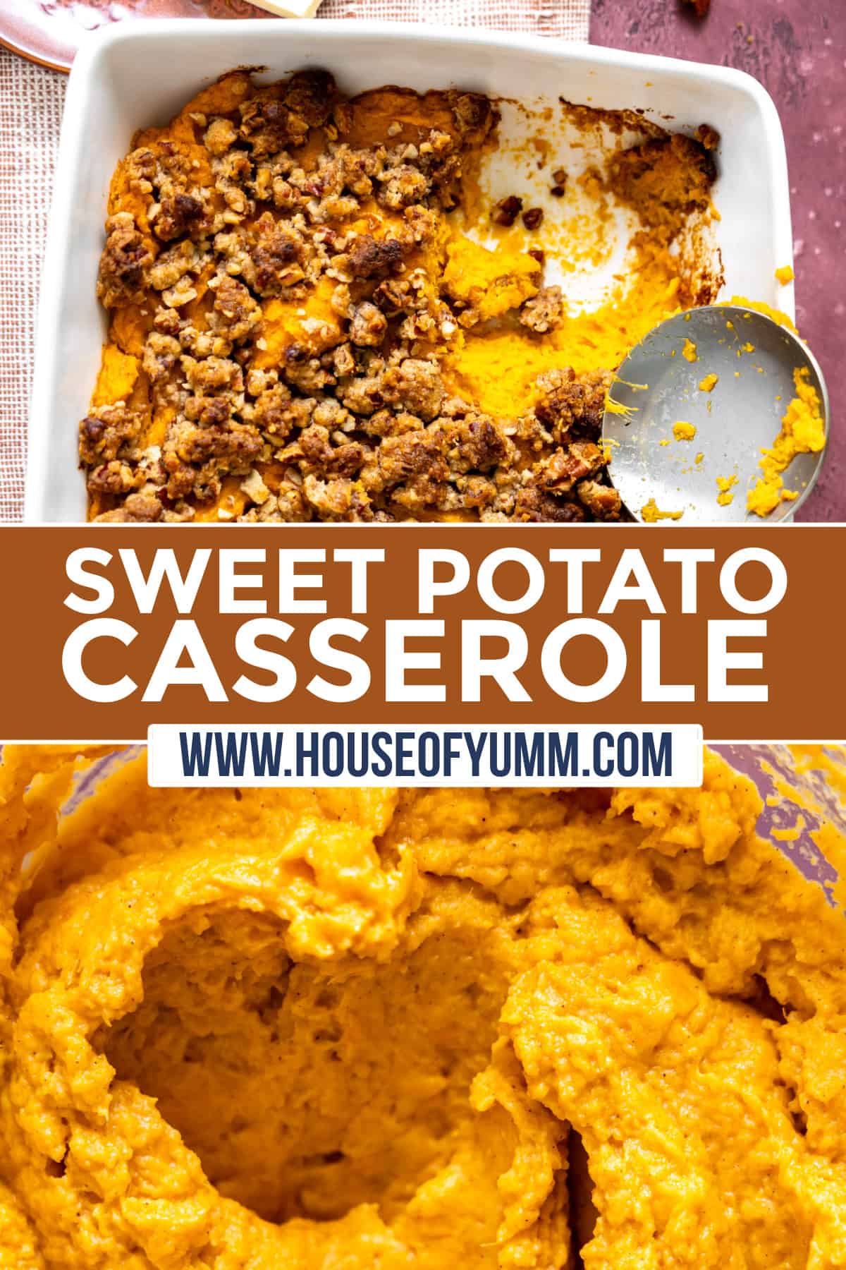 Sweet Potato Casserole - House of Yumm