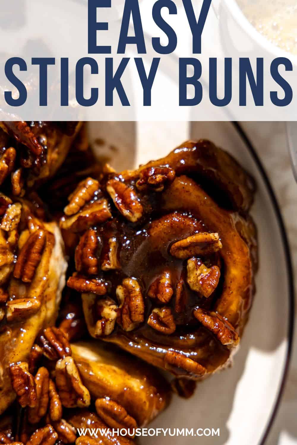 Easy sticky buns with text.