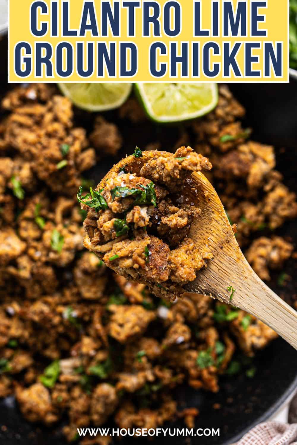 Cilantro Lime Ground chicken with text.